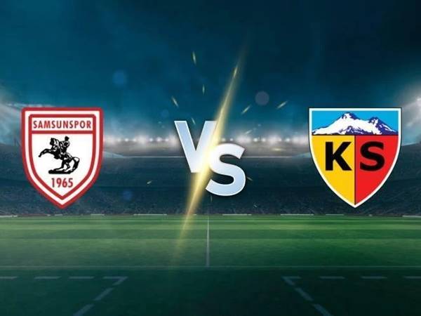 Phân tích kèo Samsunspor vs Kayserispor, 21h00 ngày 25/1