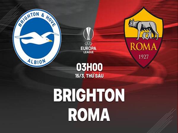 Phân tích kèo Brighton vs Roma