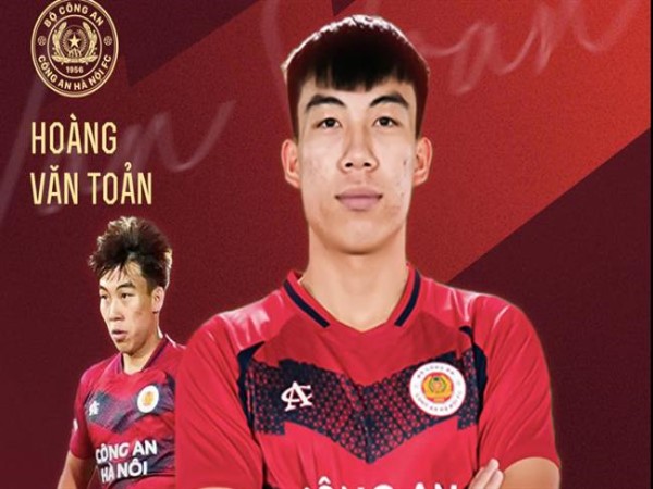 Tin BĐVN: CAHN giữ chân Hoàng Văn Toản đến 2028